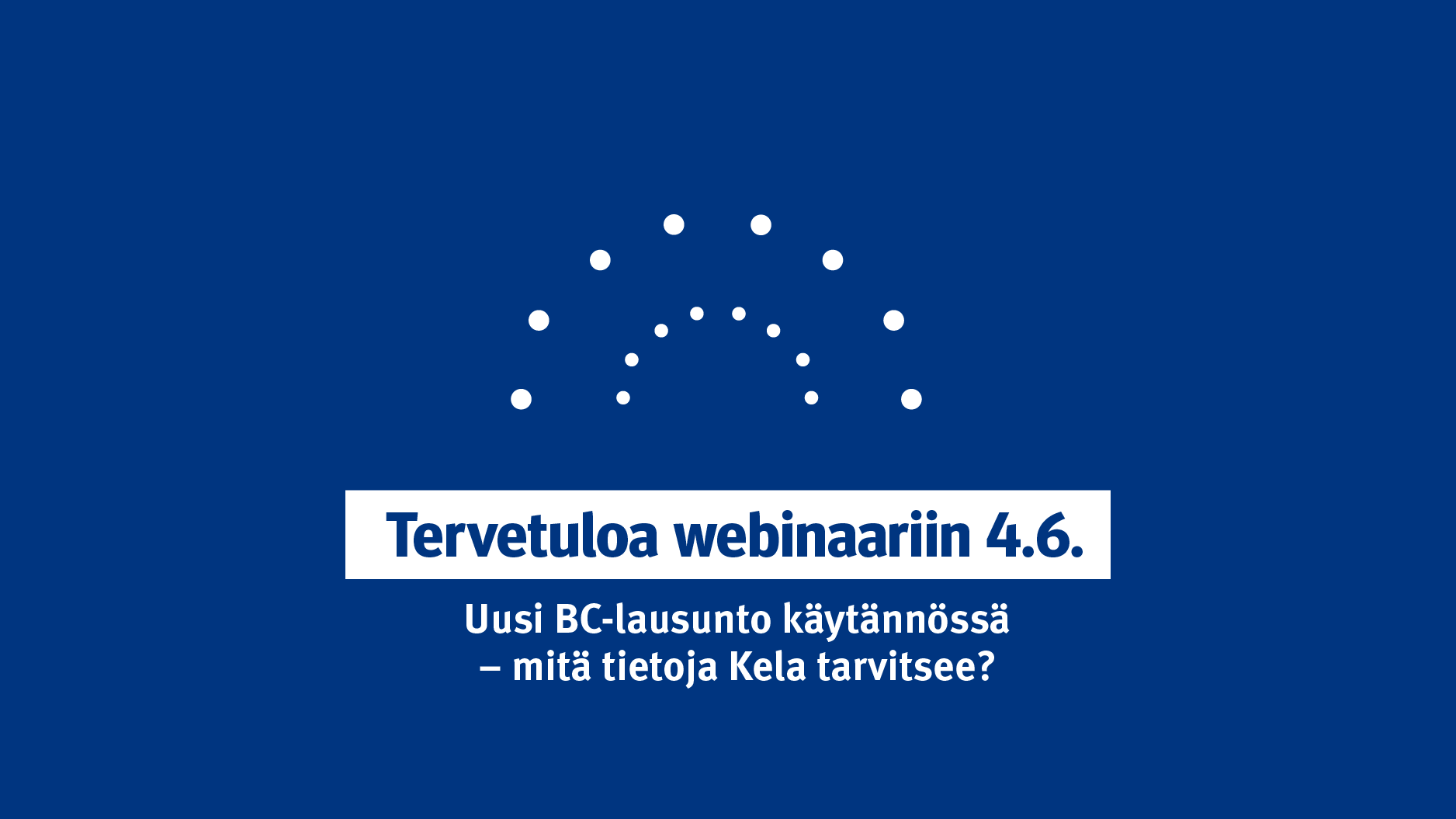 Webinaari BC-lausunnosta